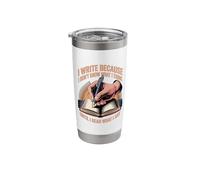 Don't Know What I Think Writing Poets Journalist Book Writer Stainless Steel Insulated Tumbler