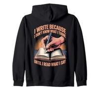 Don't Know What I Think Writing Poets Journalist Book Writer Zip Hoodie