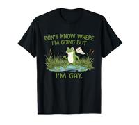 Don't Know Where I'm Going But I'm Gay Frog Meme LGBT Month T-Shirt