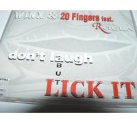Don't laugh but lick it (#zyx7689, & 20 Fingers feat. Roula)