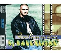 Don't leave me alone