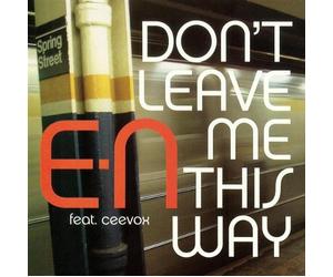 Don't Leave Me This Way