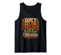 Don't Let Dream Die 1963 Tank Top