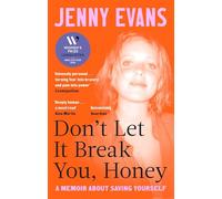 Don't Let it Break You, Honey