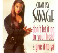 Don't Let It Go to Your Head / Give It to Ya