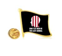 Dont Let Man Be The Last Animal Golden Metal Flag Lapel Pin Badge