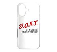 Don't Let Me Eat Cheese It Makes My Tummy Hurt Funny PSA Pun Case for iPhone 17