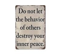 Don't Let Others' Actions Destroy Your Inner Peace Funny Metal Tin Sign Vintage Garden Bedroom Cafe Bar Man Cave Home Wall Decor Metal Poster 8x12 in