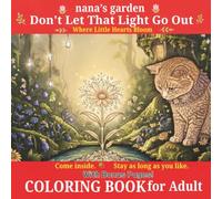Don't Let That Light Go Out: Coloring Book for Adult 不撓不屈 (Japanese Proverbs by Cats)