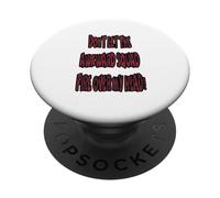 Don't Let The Awkward Squad Fire Over My Head! PopSockets Adhesive PopGrip