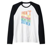 Don't let The Bastards Grind You Down Women's Right Book Raglan Baseball Tee