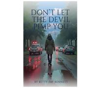 Don't Let The Devil Pimp You