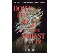 Don't Let The Forest In