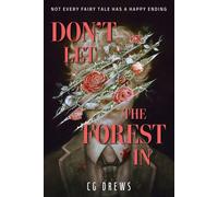 Don't Let The Forest In : A dangerously addictive queer YA horror and dark academia romance