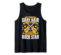 Don't Let The Gray Hair Fool You Rock Star Tank Top