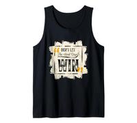 Don't Let The Hard Days Win Motivational Quote Saying Tank Top