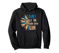 Don't Let The Hard Days Win Pullover Hoodie