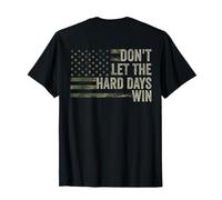 Don't Let The Hard Days Win Vintage American Flag (On Back) T-Shirt