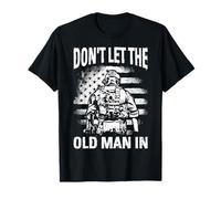 Don't LET The Old Man in Funny Retro Patriotic T-Shirt