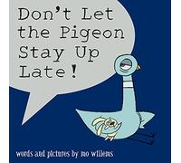 Mo Willems – Don't Let the Pigeon Stay Up Late! – Penguin Books