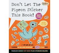 Don't Let The Pigeon Sticker This Book, Mo Willem