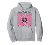 Don't Let The Pretty Face Fool You I'm A Hockey Girl Girl Pullover Hoodie