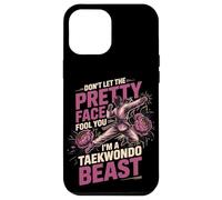 Don't Let The Pretty Face Fool You I'm A Taekwondo Beast Case for iPhone 12 Pro Max