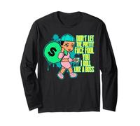 Don't let The Pretty Fool You I roll Like a boss Black Sista Long Sleeve T-Shirt