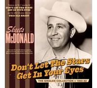 Skeets McDonald - Don't Let The Stars Get In Your Eyes - The Singles Collection 1950-62