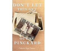 Don't Let This Get Out in Pinckard