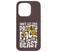 Don't Let This Pretty Face Fool You I'm a Beast Funny Quote Case for iPhone 15 Pro