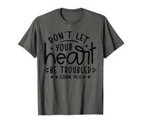 Don't Let Your Heart Troubled - Bible Verse Christian Faith T-Shirt