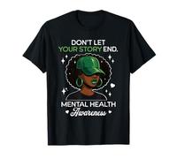 Don't Let Your Story End Mental Health Awareness T-Shirt