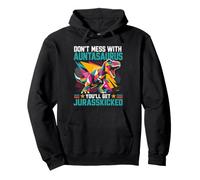 Don't lie down with aunt on dinosaur aunt Pullover Hoodie