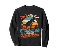 Don't lie down with aunt on dinosaur aunt Sweatshirt