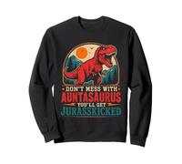 Don't lie down with aunt on dinosaur aunt Sweatshirt