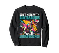 Don't lie down with aunt on dinosaur aunt Sweatshirt