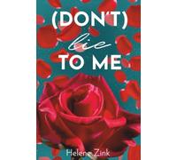 (Don't) lie to me