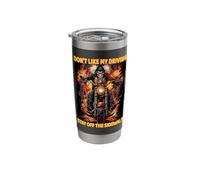 Don't Like My Driving Stay Off The Sidewalk Cringe Skeleton Stainless Steel Insulated Tumbler