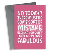 'Don't Look a Day Over Fabulous' Cheeky 60th Birthday Card For Her