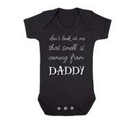 Don't look at me that smell is coming from daddy, funny quote [BBY7] baby grow vest