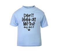 Don't Look at me The Dog did it Statement [BBY5] Short Sleeve Cotton Toddler t Shirt, 3-4 Years, Pastel Blue