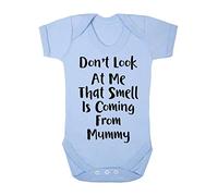 Don't look at my that smell is coming from Mummy baby grow vest, 0-3 months, Pastel Blue