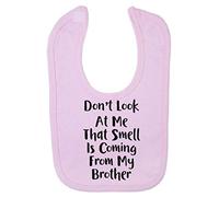 Don't Look at My That Smell is Coming from My Brother Cotton Baby bib - Pastel Pink