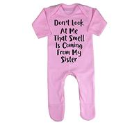 Don't Look at My That Smell is Coming from My Sister Baby Romper Jumpsuit with feet, 6-12 Months, Pastel Pink