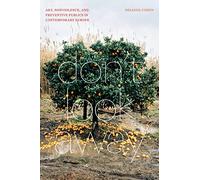 Don't Look Away: Art, Nonviolence, and Preventive Publics in Contemporary Europe