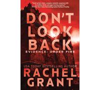 Don't Look Back: 3 (Evidence: Under Fire)