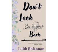 Don't Look Back: A glance at the terrifying and extravagant world of fantasy