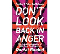 Don't Look Back in Anger: The Rise and Fall of Cool Britannia, Told By Those Who Where There