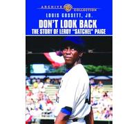 Don't Look Back: The Story of LeRoy "Satchel" Paige